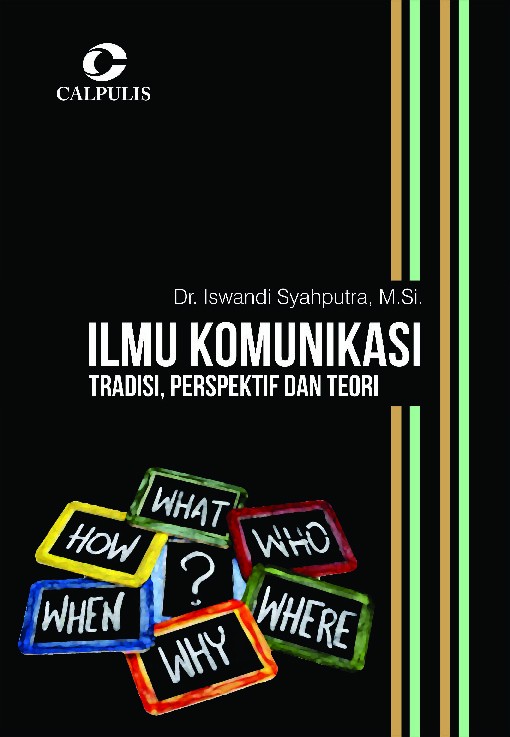 Ilmu Komunikasi; Tradisi, Perspektif Dan Teori